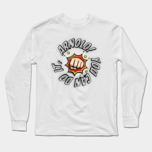 You can do it, Ash Long Sleeve T-Shirt